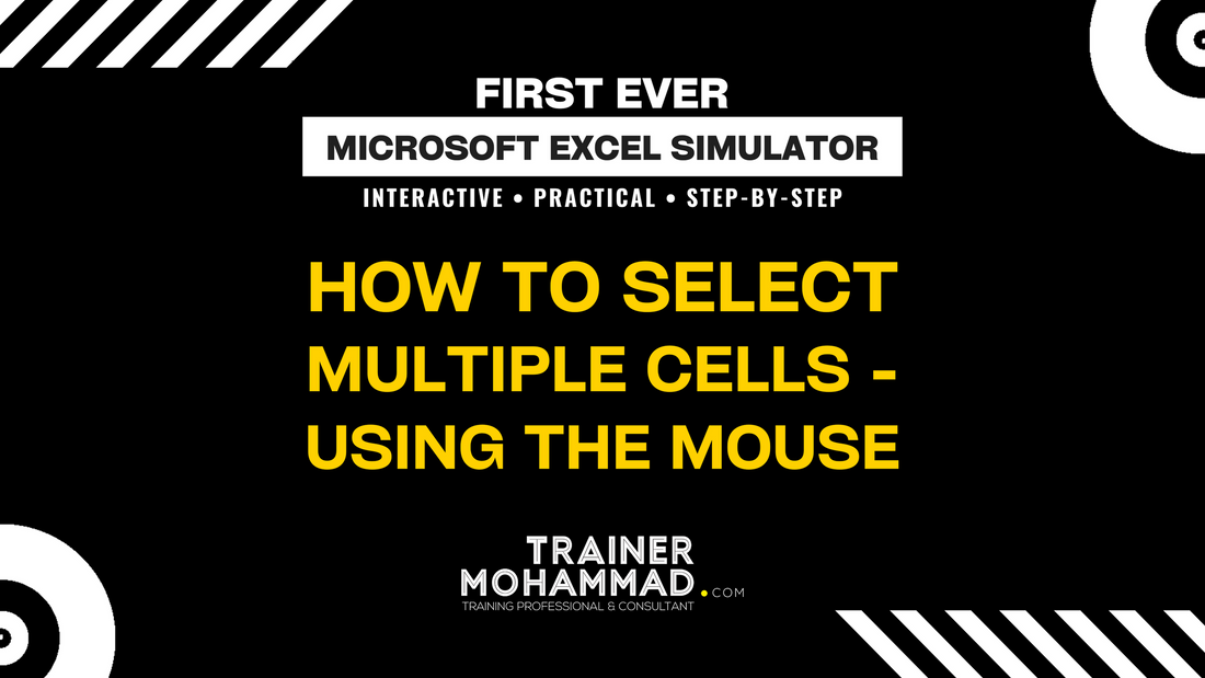 How to select multiple cells - using the mouse | Microsoft Excel Simulator