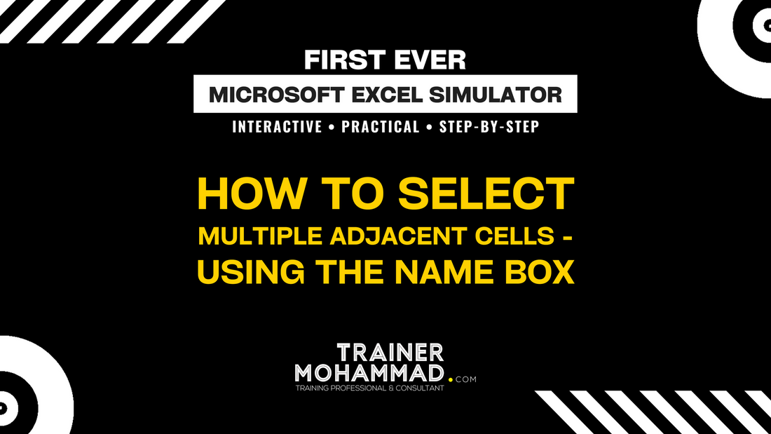 How to select multiple adjacent cells - using the Name Box | Microsoft Excel Simulator