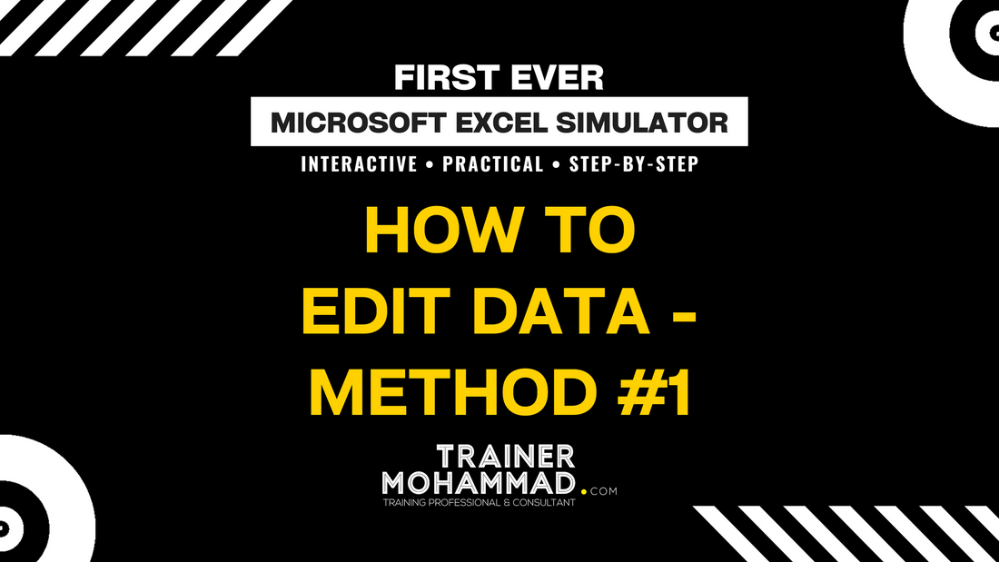 How to edit data - Method #1 | Microsoft Excel Simulator